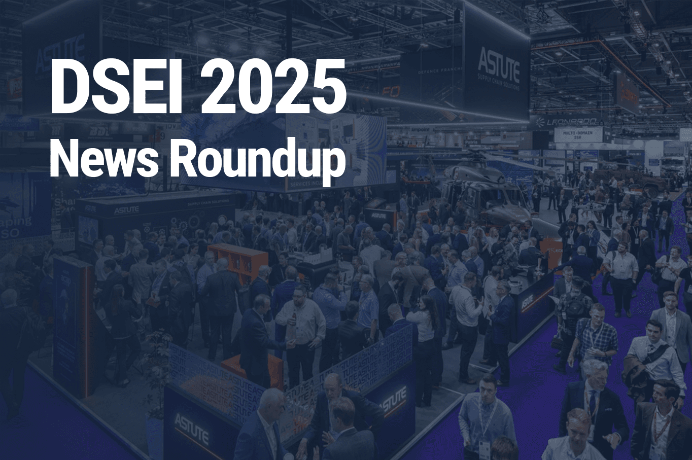 DSEI 2025 — News Roundup 01 | 10.09.2025