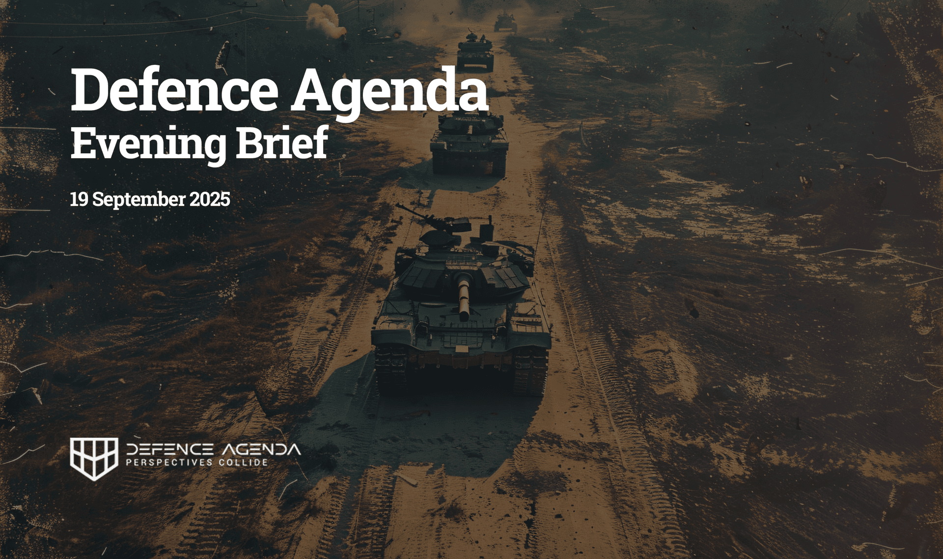 Defence Agenda Evening Brief — 19 September 2025