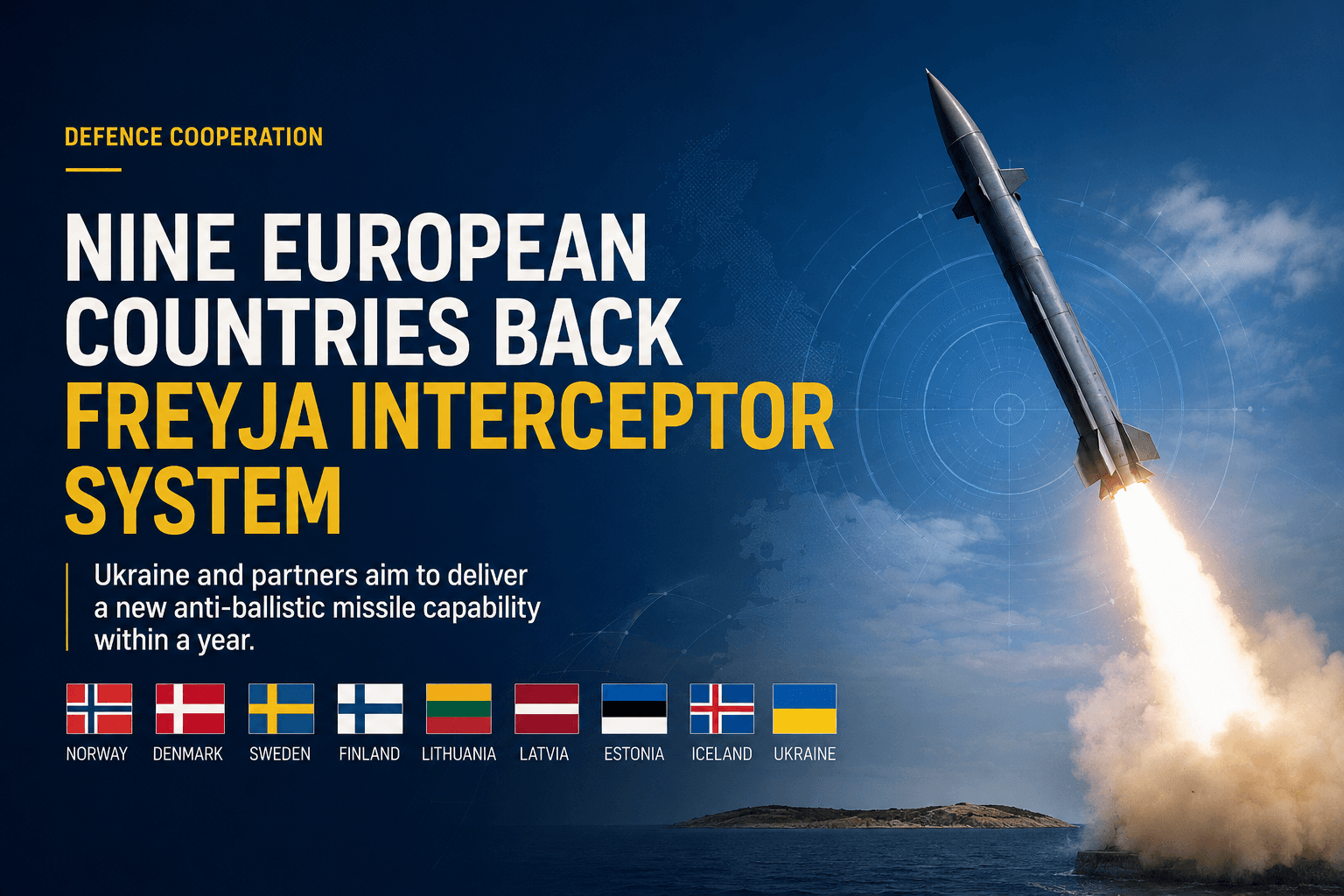 Freyja Interceptor System Gains European Backing