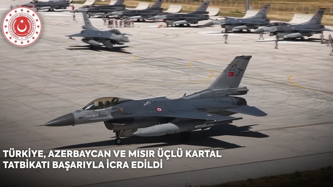 Türkiye, Azerbaijan and Egypt Complete Triple Eagle Exercise