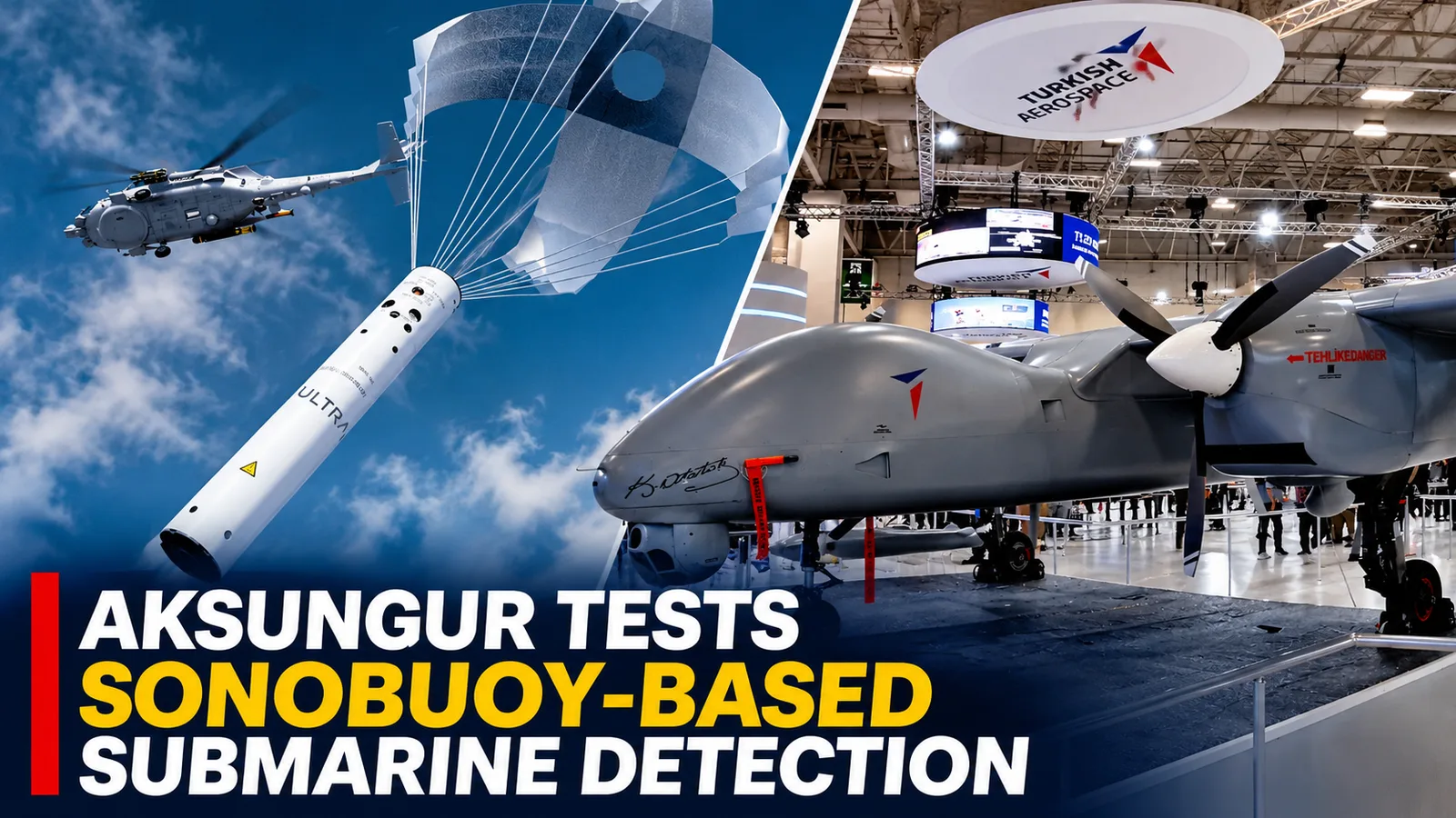 AKSUNGUR Tests Sonobuoy-Based Submarine Detection