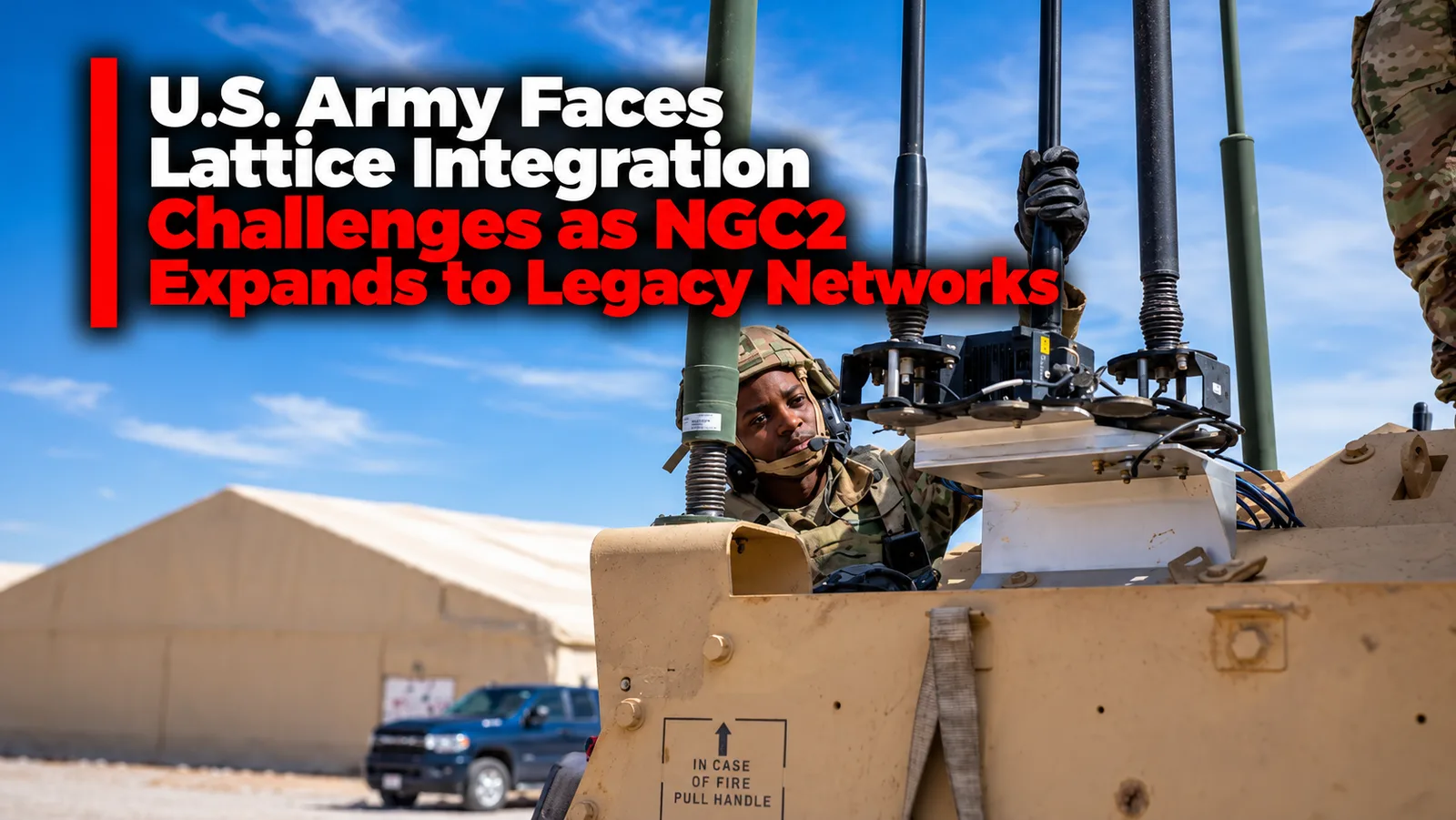 U.S. Army Faces Lattice Integration Challenges as NGC2 Expands to Legacy Networks