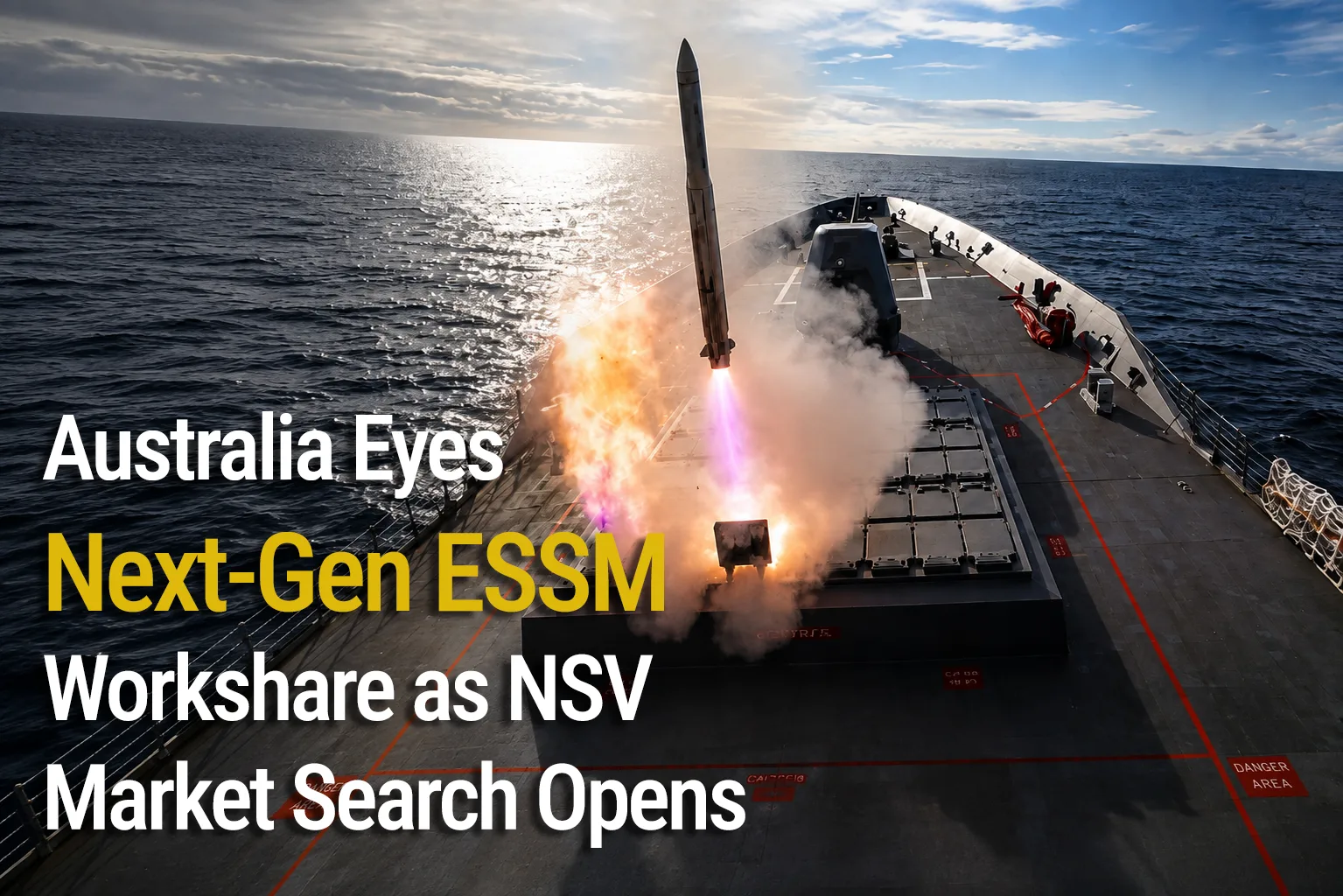 Australia Eyes Next-Gen ESSM Workshare as NSV Market Search Opens