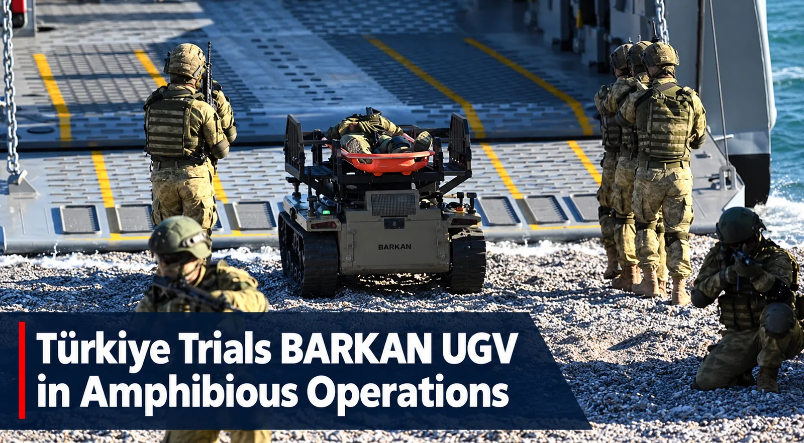 Türkiye Trials BARKAN UGV in Amphibious Operations