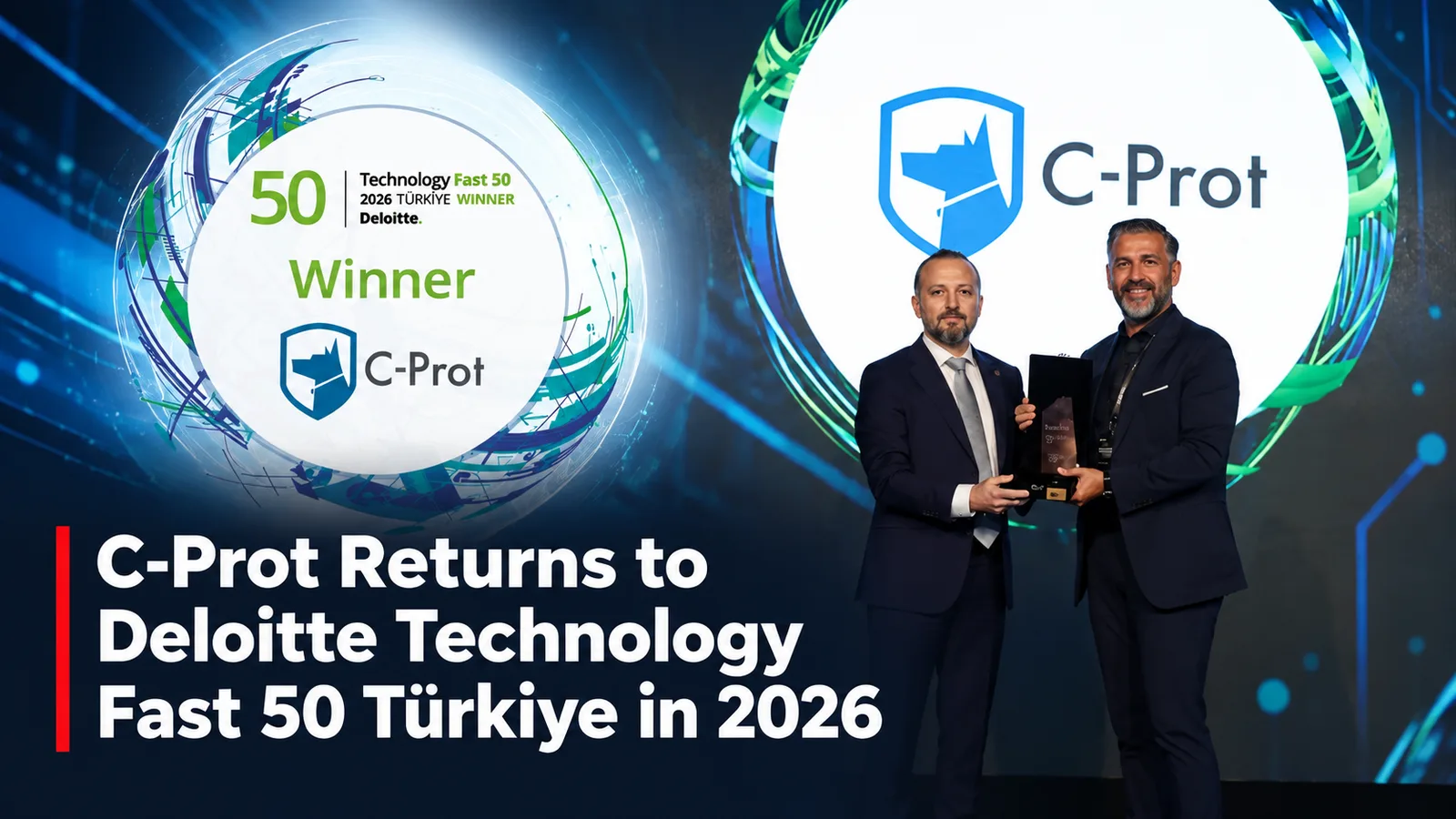 C-Prot Returns to Deloitte Technology Fast 50 Türkiye in 2026