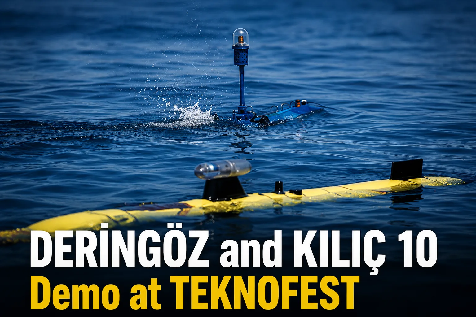 DERİNGÖZ and KILIÇ 10 Demo at TEKNOFEST