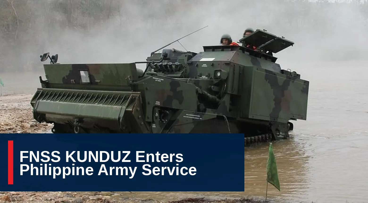 FNSS KUNDUZ Enters Philippine Army Service