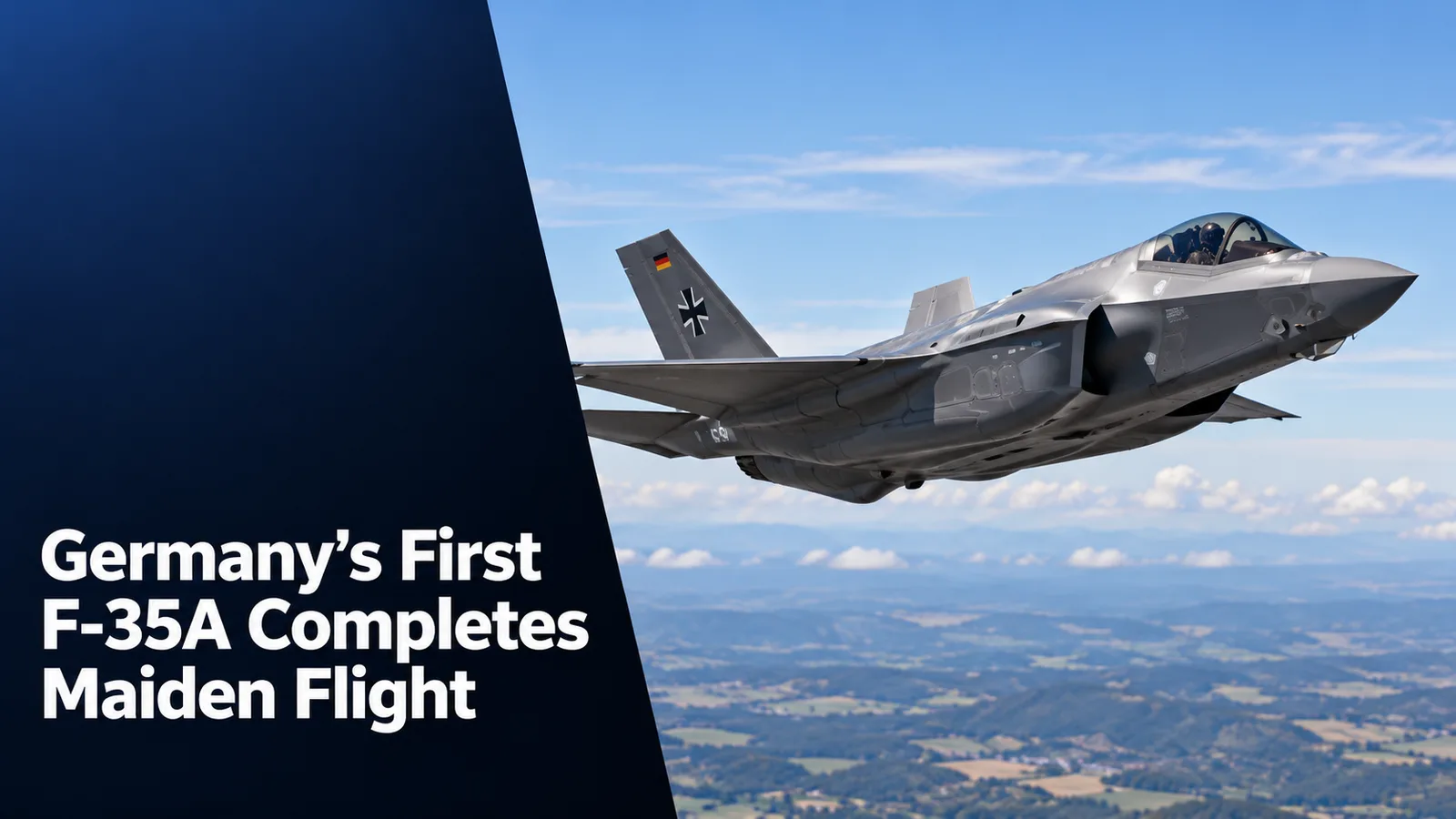 Germany’s First F-35A Completes Maiden Flight