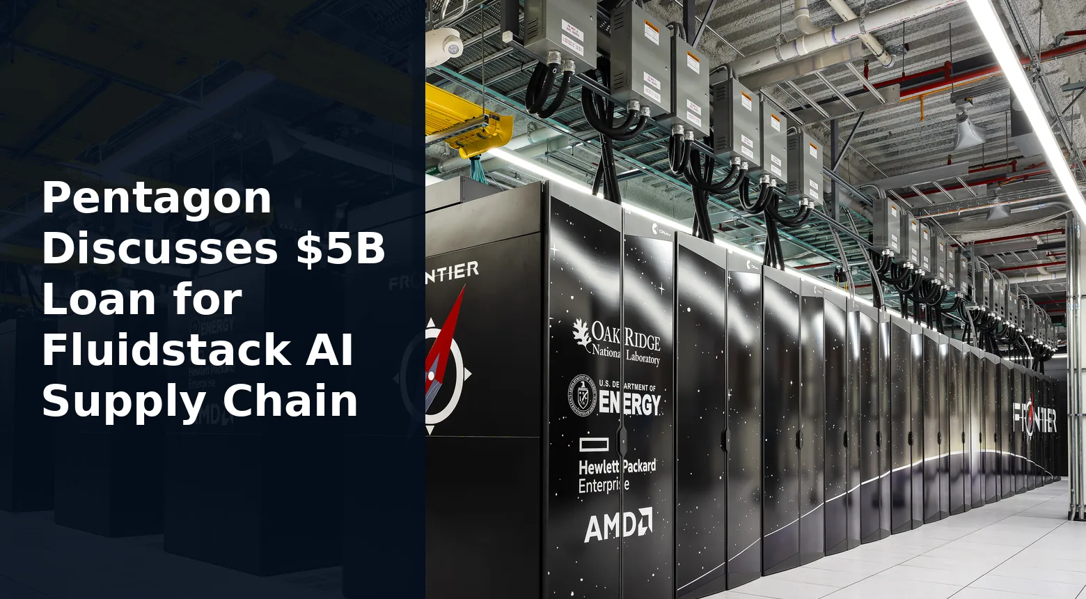 Pentagon Discusses $5B Loan for Fluidstack AI Supply Chain