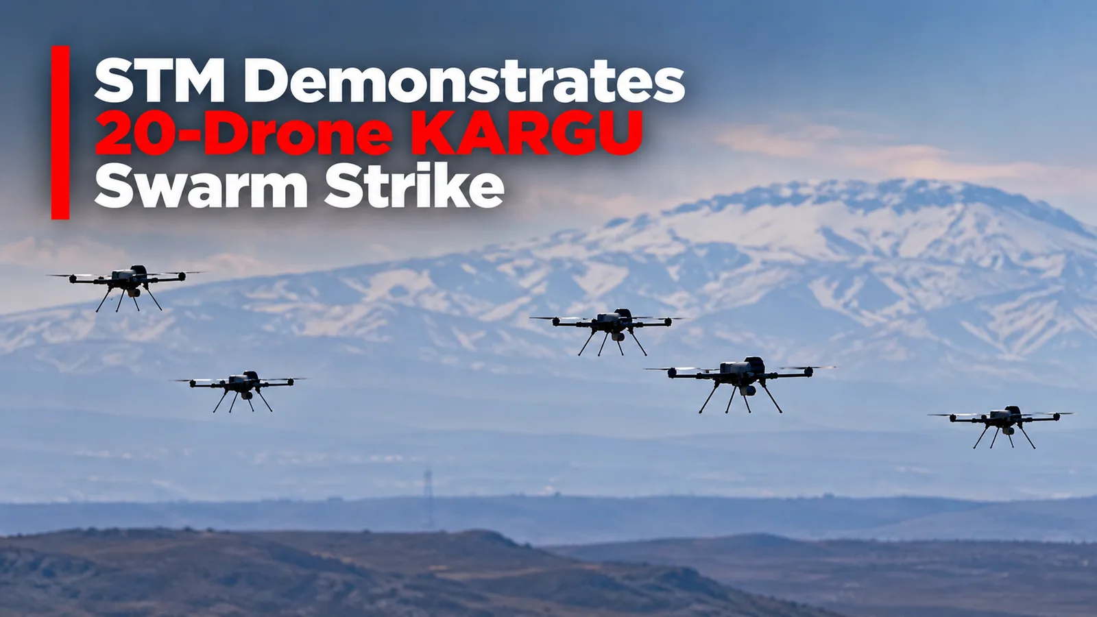 STM Demonstrates 20-Drone KARGU Swarm Strike