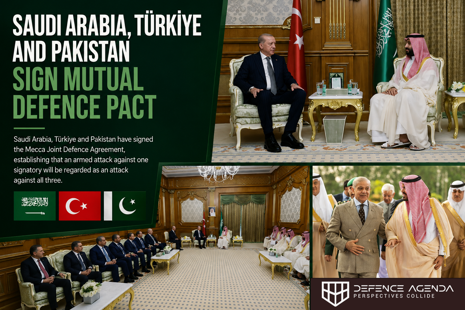 Saudi Arabia, Türkiye and Pakistan Sign Mutual Defence Pact