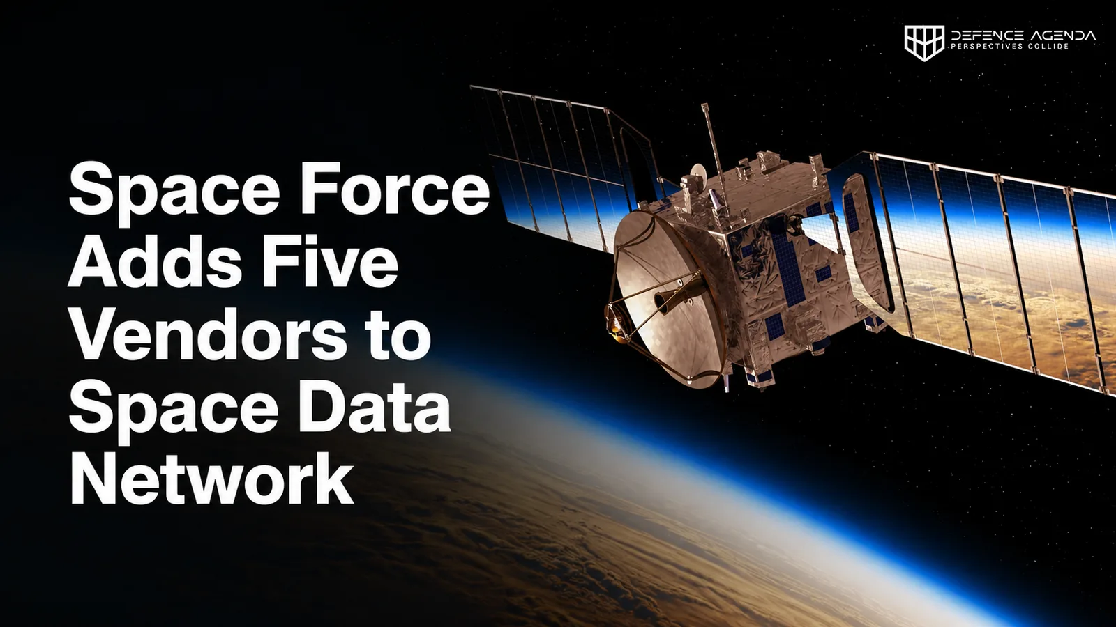Space Force Adds Five Vendors to Space Data Network