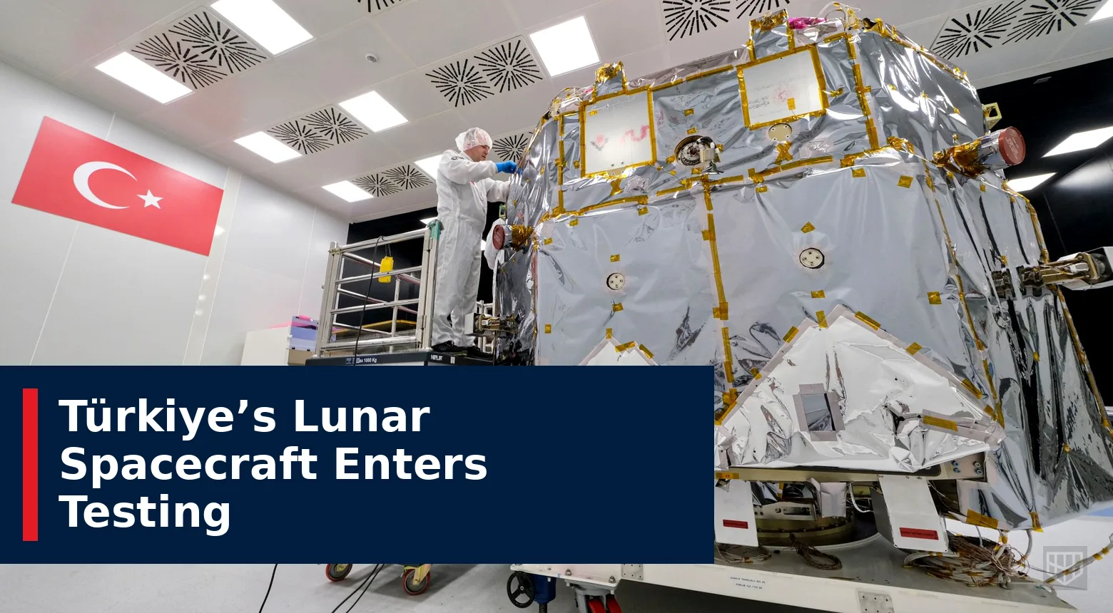 Türkiye’s Lunar Spacecraft Enters Testing