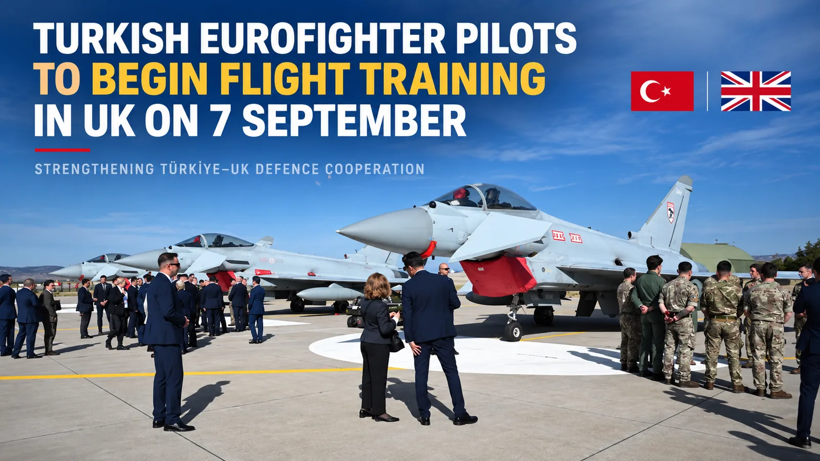 Turkish Eurofighter Pilots to Begin Flight Training in UK on 7 September