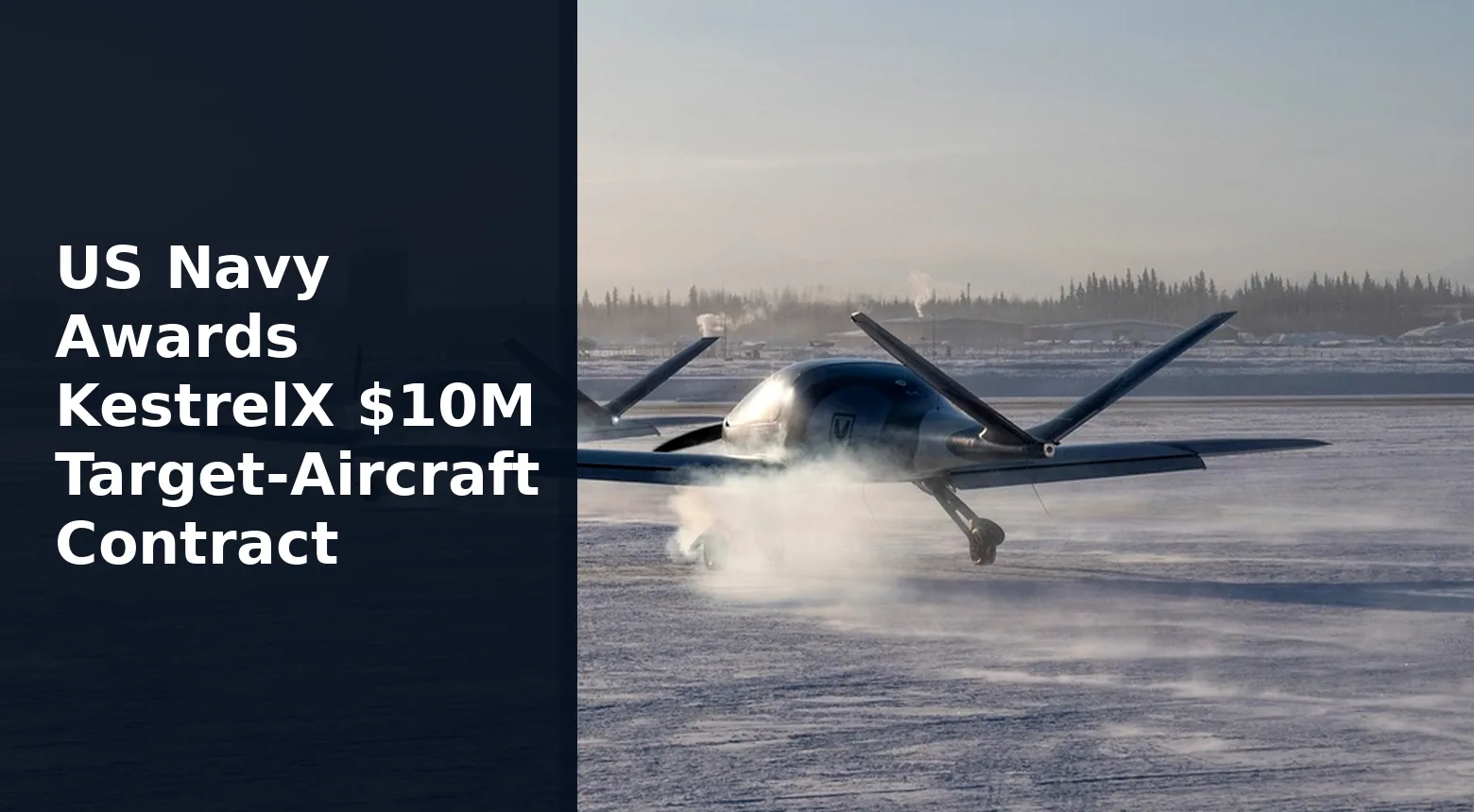 US Navy Awards KestrelX $10M Target-Aircraft Contract