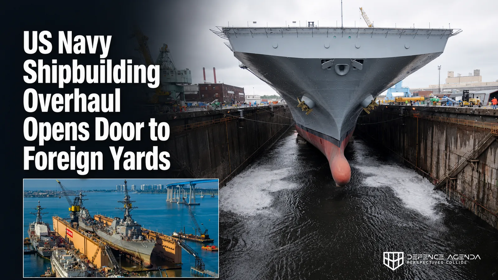 US Navy Shipbuilding Overhaul Opens Door to Foreign Yards