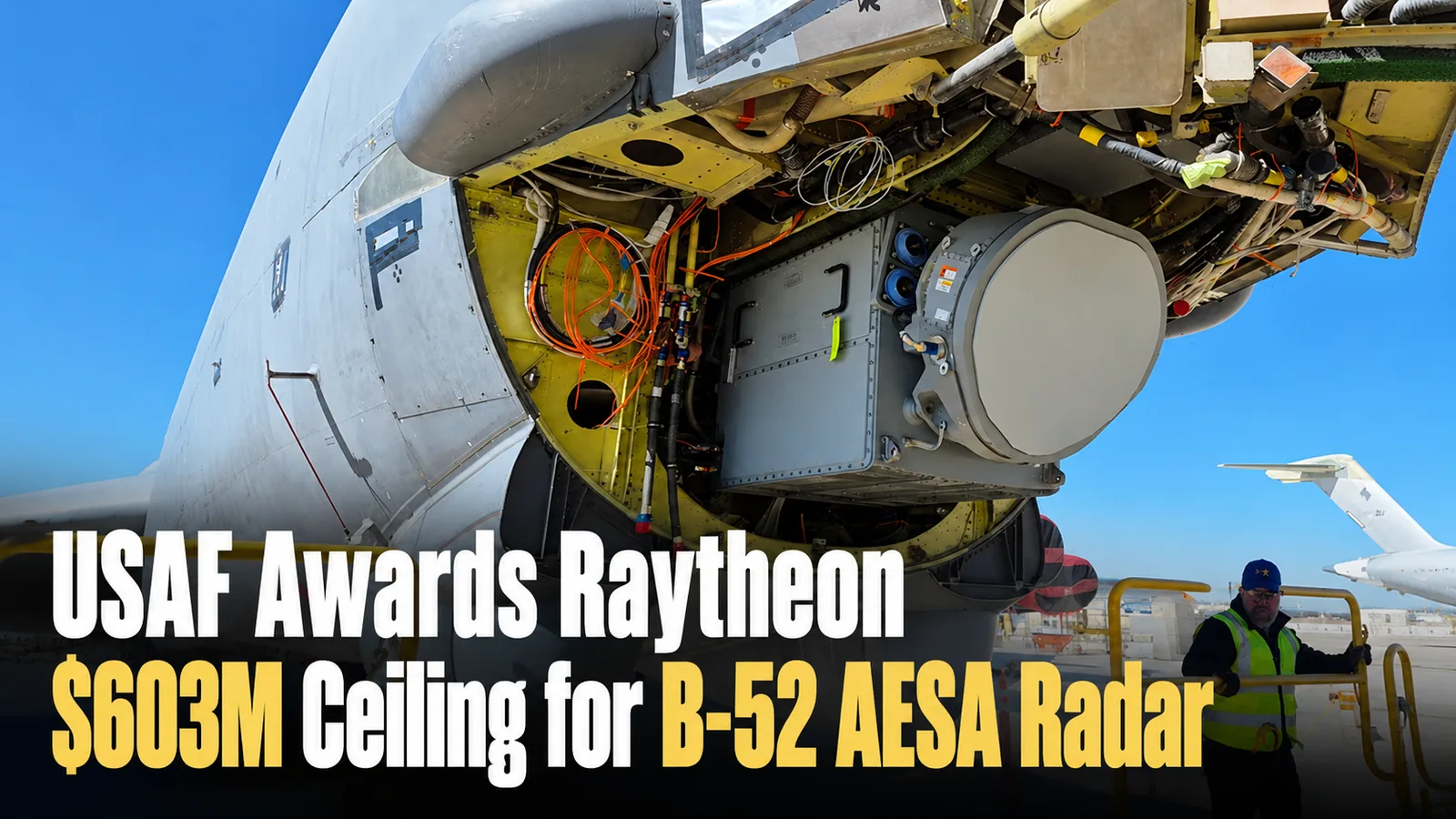 USAF Awards Raytheon $603M Ceiling for B-52 AESA Radar