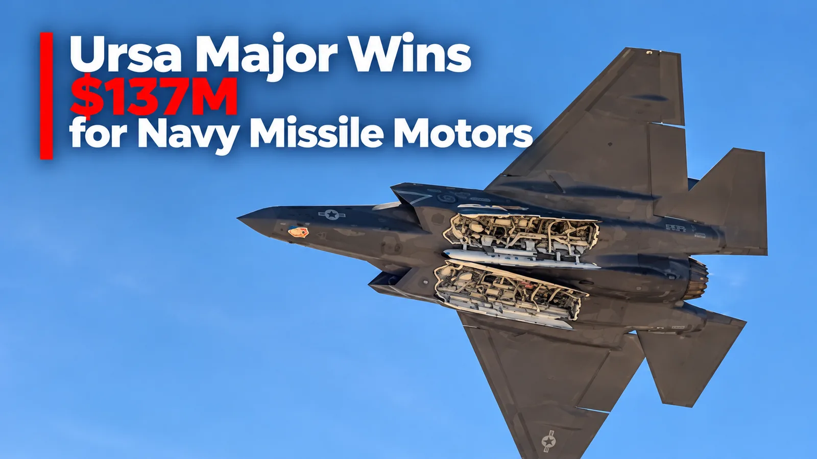 Ursa Major Wins $137M for Navy Missile Motors