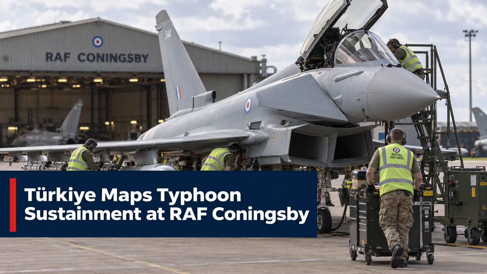 Türkiye Maps Typhoon Sustainment at RAF Coningsby