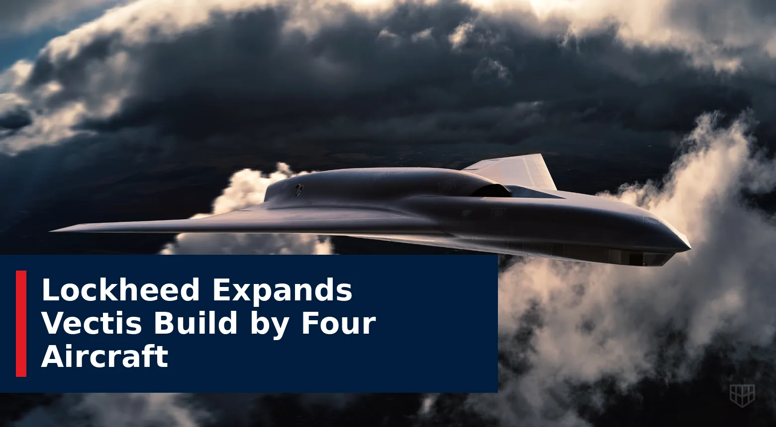 Lockheed Expands Vectis Build by Four Aircraft