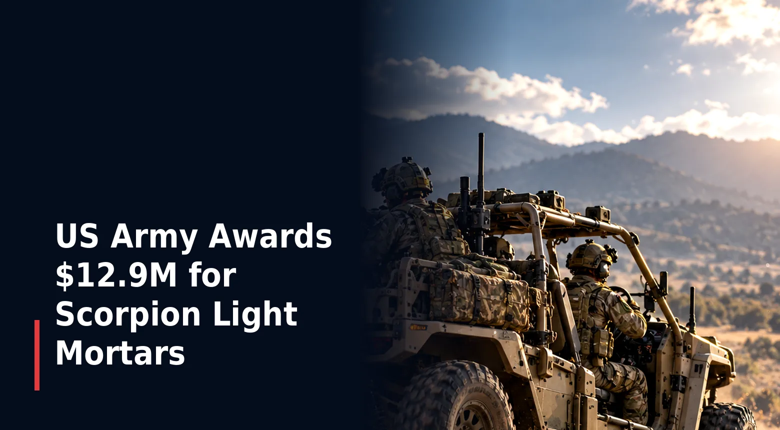 US Army Awards $12.9M for Scorpion Light Mortars